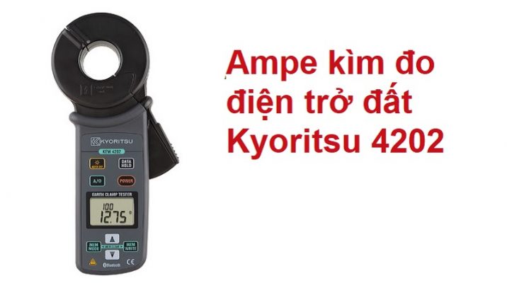 Máy đo điện trở đất dạng kẹp chất lượng cao Kyoritsu 4202